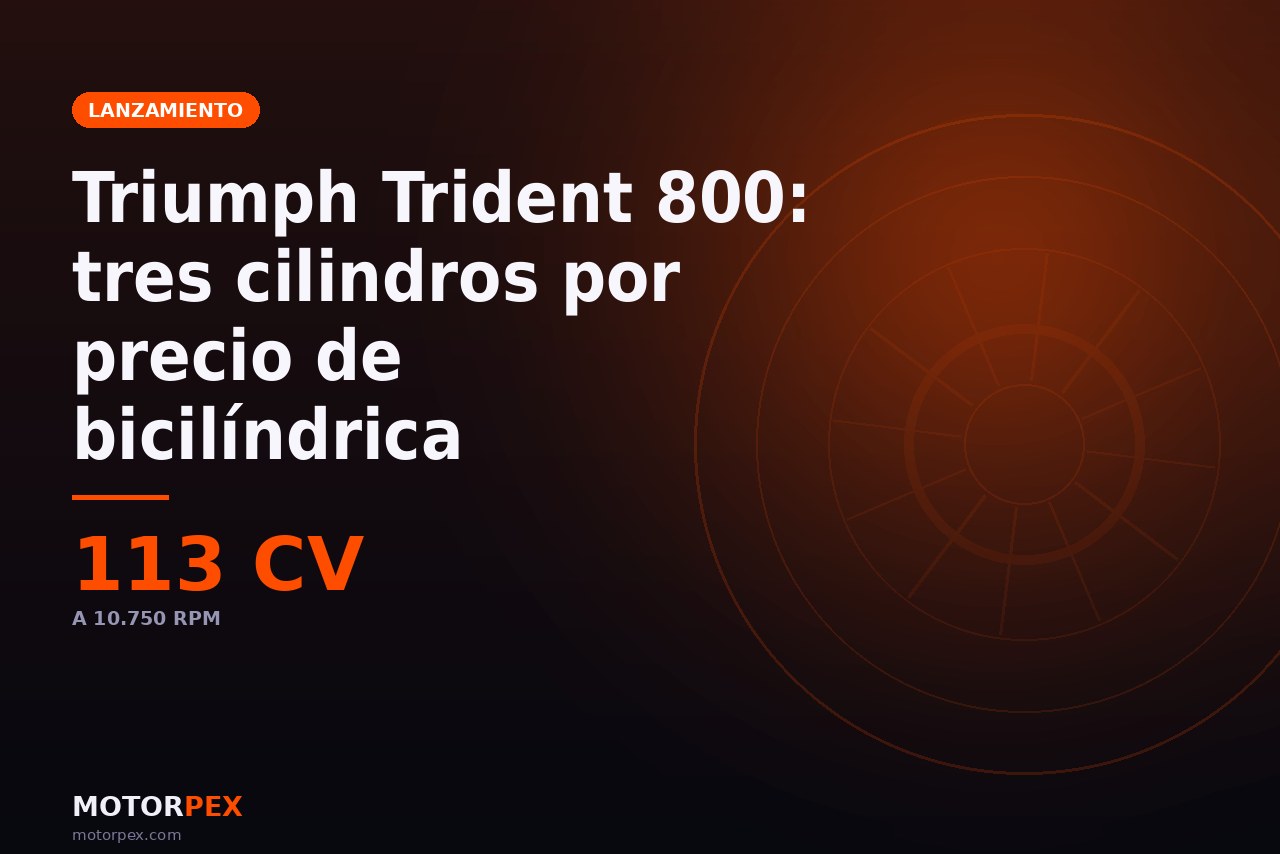Triumph Trident 800: tres cilindros, 113 CV y precio de bicilíndrica